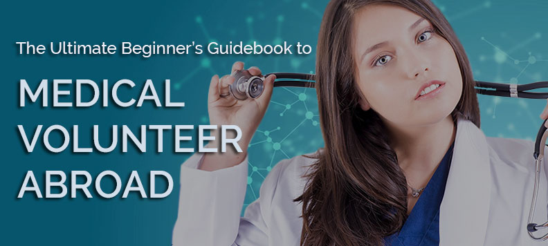 The guidebook to medical volunteer abroad