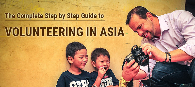 The Comprehensive Guide to Volunteering in Asia
